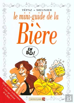 Bertrand.pt - Les Mini-Guides En Bd T.1; La Biere