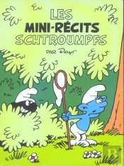 Les Mini-Récits Schtroumpfs Tome 1 : Les Schtroumpfs Noirs