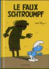 Les Mini-Récits Schtroumpfs Tome 4 : Le Faux Schtroumpf