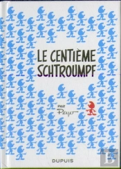 Les Mini-Récits Schtroumpfs Tome 6 : Le Centième Schtroumpf