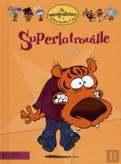 Bertrand.pt - Les Minijusticiers T.11; Superlatrouille