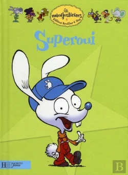 Bertrand.pt - Les Minijusticiers T.12; Superoui