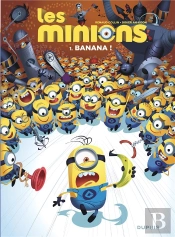 Les Minions T.1 ; Banana !