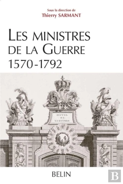 Bertrand.pt - Les Ministres De La Guerre 1570-1792