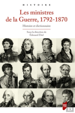 Bertrand.pt - Les Ministres De La Guerre, 1792-1870 : Histoire Et Dictionnaire
