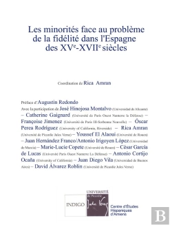 Bertrand.pt - Les Minorités Face Au Problème De La Fidélité Dans L'Espagne Des Xve-Xviie Siècles
