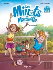 Les Minots De Marseille Tome 1 ; Esprit D'Équipe
