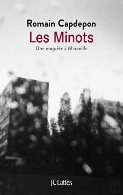 Bertrand.pt - Les Minots ; Une Enquête À Marseille
