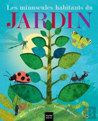 Les Minuscules Habitants Du Jardin