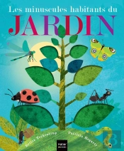 Les Minuscules Habitants Du Jardin
