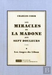 Les Miracles De La Madone Aux Sept Douleurs ; Les Anges Du Liban