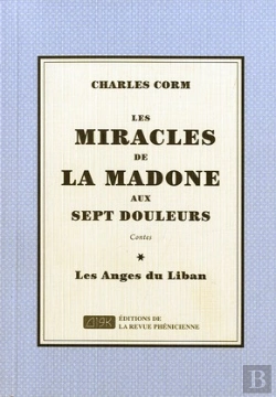Bertrand.pt - Les Miracles De La Madone Aux Sept Douleurs ; Les Anges Du Liban