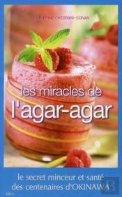 Les Miracles De L'Agar-Agar