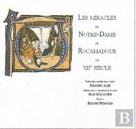Les Miracles De Notre-Dame De Rocamadour Au Xii Siècle