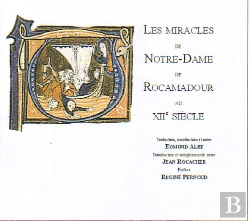Bertrand.pt - Les Miracles De Notre-Dame De Rocamadour Au Xii Siècle