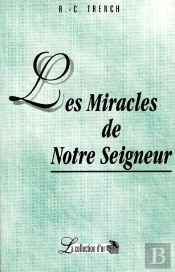 Les Miracles De Notre Seigneur