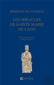 Les Miracles De Sainte Marie De Laon