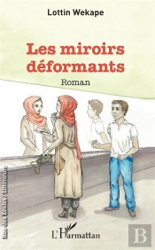 Les Miroirs Déformants
