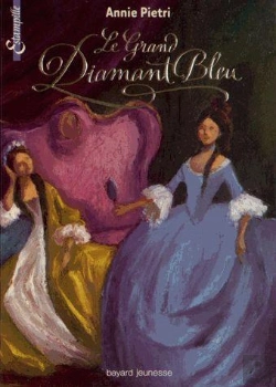 Bertrand.pt - Les Miroirs Du Palais T.3 ; Le Diamant Bleu De Louis Xiv