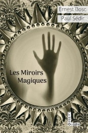 Les Miroirs Magiques