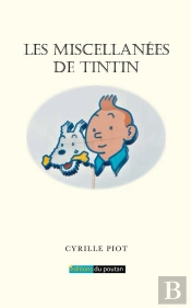 Les Miscellanées De Tintin