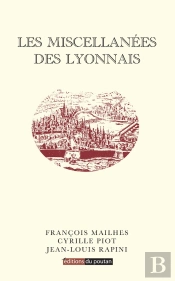 Les Miscellanées Des Lyonnais