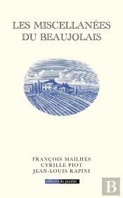 Les Miscellanées Du Beaujolais