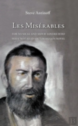 Bertrand.pt - Les Miserables, For Musical And Movie Lovers Who Have Not Read Victor Hugo'S Novel