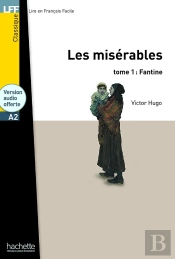 Les Misérables Tome 1 : Fantine ; A2