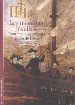 Bertrand.pt - Les Missions Jésuites : Pour Une Plus Grande Gloire De Dieu