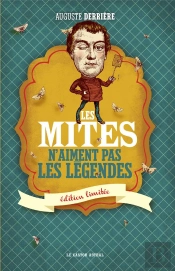 Les Mites N'Aiment Pas Les Légendes