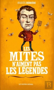 Les Mites N'Aiment Pas Les Légendes