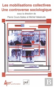Les Mobilisations Collectives : Une Controverse Sociologique