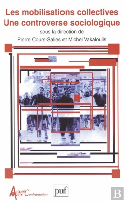 Bertrand.pt - Les Mobilisations Collectives : Une Controverse Sociologique