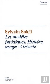 Les Modèles Juridiques : Histoire, Usages Et Théorie