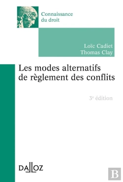 Bertrand.pt - Les Modes Alternatifs De Reglement Des Conflits - 3e Ed.