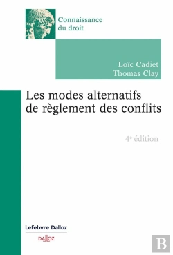 Bertrand.pt - Les Modes Alternatifs De Règlement Des Conflits (4e Édition)