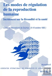 Les Modes De Régulation De La Reproduction Humaine ; Incidences Sur La Fécondité Et La Santé