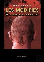 Les Modifiés ; Les Aventures De Fédonie Zed