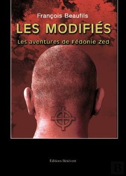 Bertrand.pt - Les Modifiés ; Les Aventures De Fédonie Zed