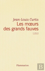 Les Moeurs Des Grands Fauves