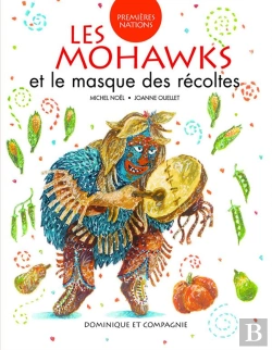 Bertrand.pt - Les Mohawks Et Le Masque Des Récoltes