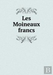 Les Moineaux Francs