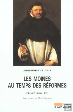 Bertrand.pt - Les Moines Au Temps Des Reformes 1480-1550