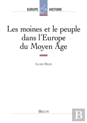 Les Moines Et Le Peuple Dans L'Europe Du Moyen Âge