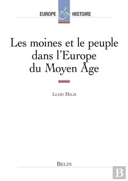 Bertrand.pt - Les Moines Et Le Peuple Dans L'Europe Du Moyen Âge