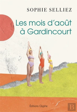 Bertrand.pt - Les Mois D'Aout A Gardincourt