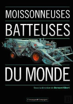 Bertrand.pt - Les Moissonneuses Batteuses Du Monde