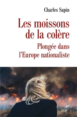 Bertrand.pt - Les Moissons De La Colere. La Dynamique Nationaliste En Europe