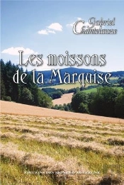 Les Moissons De La Marquise